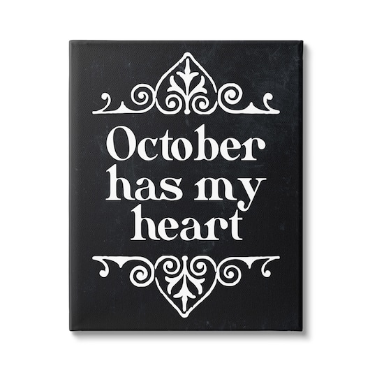 Stupell Industries Black October Has My Heart Canvas Wall Art